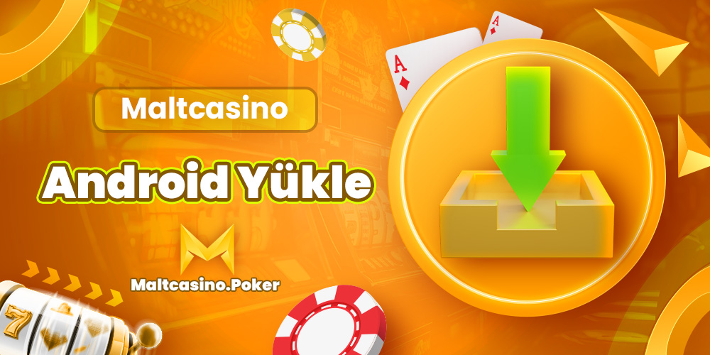 Maltcasino Android Yükle 