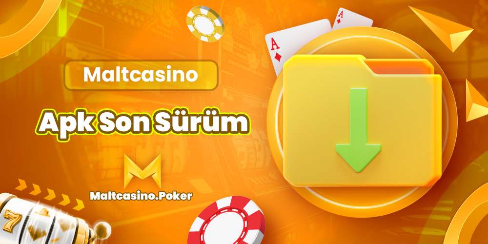 Maltcasino Apk Son Sürüm