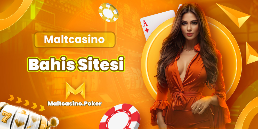 Maltcasino Bahis Sitesi