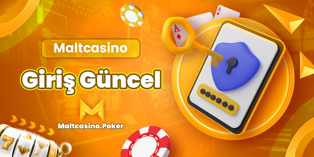Maltcasino Giriş Güncel