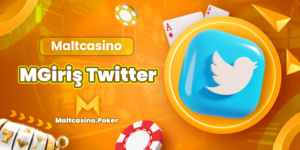 Maltcasino Giriş Twitter