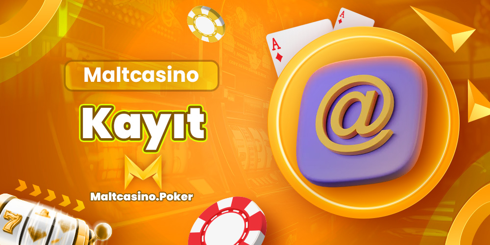 Maltcasino Kayıt