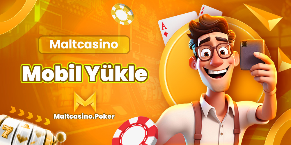 Maltcasino Mobil Yükle