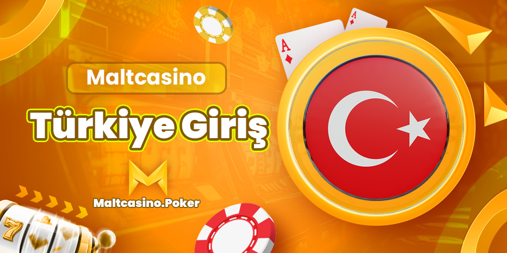 Maltcasino Türkiye Giriş