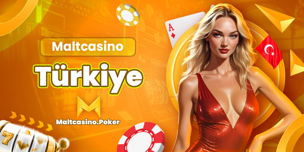 Maltcasino Türkiye