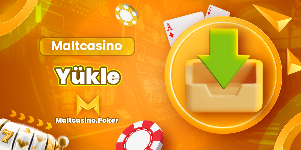 Maltcasino Yükle